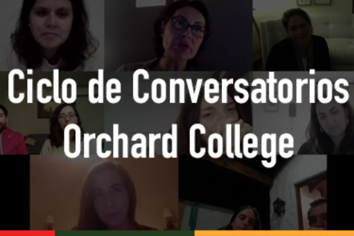 Orchard College empezó con Conversatorios con las familias del colegio.